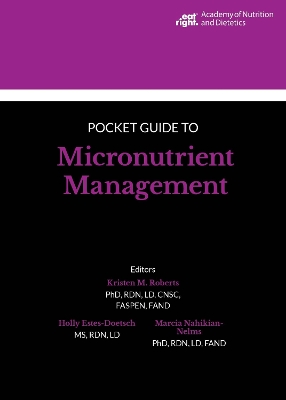 Pocket Guide to Micronutrient Management - Roberts, Kristen, and Estes-Doetsch, Holly, and Nahikian-Nelms, Marcia