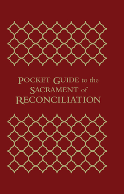 Pocket Guide to the Sacrament of Reconciliation - Schmitz Fr Mike and Johnson Fr Josh