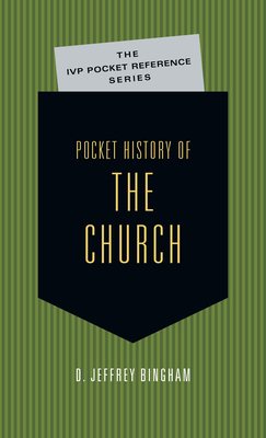 Pocket History of the Church - Bingham, D Jeffrey