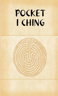 Pocket I Ching - MacHovec, Frank