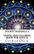 Pocket Mandala 1 - Travel Size Coloring Book for Adults