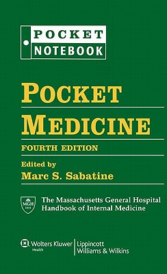 Pocket Medicine: The Massachusetts General Hospital Handbook of Internal Medicine - Sabatine, Marc S, MD, MPH