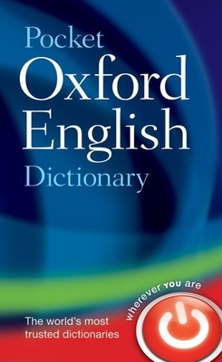 Pocket Oxford English Dictionary - Soanes, Catherine (Editor), and Hawker, Sara, and Elliot, Julia