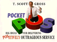 Pocket Pos: Big Ideas for Delivering Postively Outrageous Service
