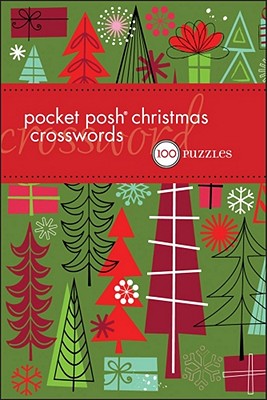 Pocket Posh Christmas Crosswords: 75 Puzzles - The Puzzle Society