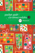 Pocket Posh Christmas Sudoku 3: 100 Puzzles