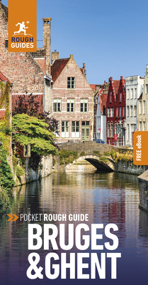 Pocket Rough Guide Bruges & Ghent: Travel Guide with Free eBook - Guides, Rough, and Lee, Phil