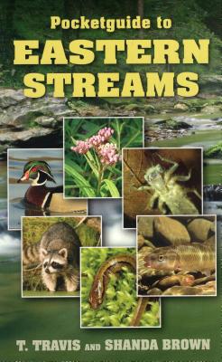 Pocketguide to Eastern Streams - Travis, T, and Brown, Shanda