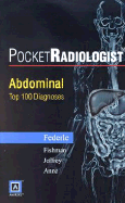 Pocketradiologist - Abdominal: Top 100 Diagnoses