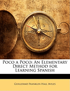 Poco a Poco: An Elementary Direct Method for Learning Spanish