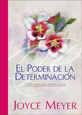 Poder De La Determinacion - Meyer, Joyce