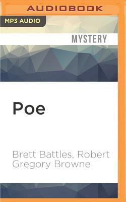Poe: An Alexandra Poe Thriller - Battles, Brett, and Browne, Robert Gregory, and Craden, Abby (Read by)