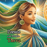 Poema a la Madre Tierra