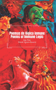 Poemas de L?gica Inmune Poem of Immune Logic