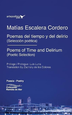 Poemas Del Tiempo Y Del Delirio / Poems Of Time And Delirium By Zachary ...