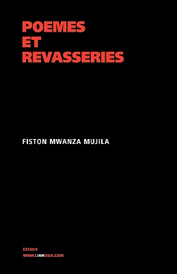 Poemes Et Revasseries - Mwanza Mujila, Fiston