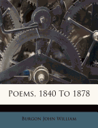 Poems, 1840 to 1878