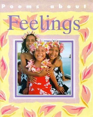 Poems About Feelings - Earl, Amanda, and Sensier, Danielle