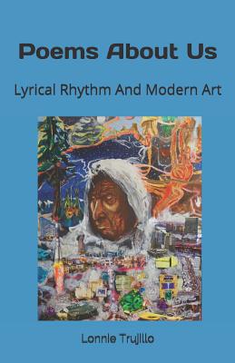 Poems about Us: Lyrical Rhythm and Modern Art by Donald Bruce Sato ...