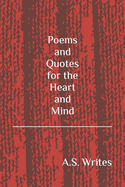 Poems and Quotes for the Heart and Mind
