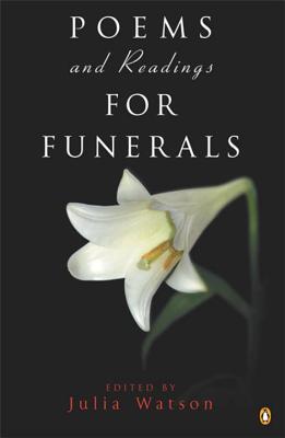 Poems and Readings for Funerals - Watson, Julia