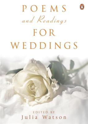 Poems and Readings for Weddings - Watson, Julia