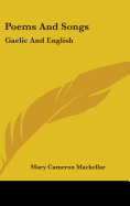 Poems And Songs: Gaelic And English