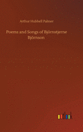 Poems and Songs of Bjrnstjerne Bjrnson