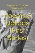 Poems & Ballads (First Series)