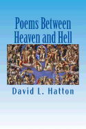 Poems Between Heaven and Hell