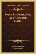 Poems by Currer, Ellis, and Acton Bell (1848)