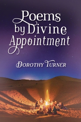 Poems by Divine Appointment - Turner, Dorothy