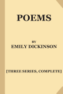 Poems by Emily Dickinson [Three Series, Complete] (Large Print)