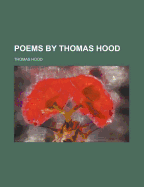 Poems by Thomas Hood...