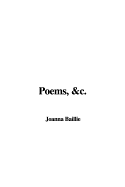 Poems, &C. - Baillie, Joanna
