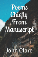 Poems Chiefly From Manuscript