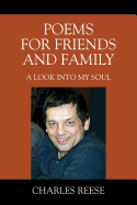 Poems for Friends and Family: A Look Into My Soul