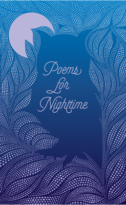 Poems for Nighttime - Various Authors