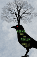 Poems for the Asylum