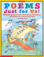 Poems Just for Us!: 50 Read-Aloudd Poems with Cross-Curricular Activities for Young Learners