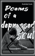 Poems of a depressed soul