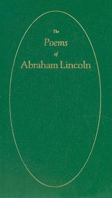 Poems of Abraham Lincoln - Lincoln, Abraham