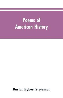 Poems of American History - Stevenson, Burton Egbert