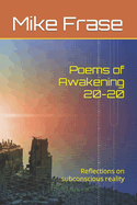 Poems of Awakening 20-20: Reflections on subconscious reality