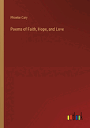 Poems of Faith, Hope, and Love