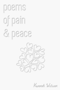 Poems of Pain & Peace