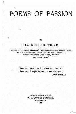 Poems of passion - Wilcox, Ella Wheeler