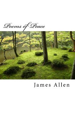 Poems of Peace: Original Unedited Edition - Smith, Dallas M (Contributions by), and Allen, James