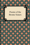 Poems of the Bronte Sisters