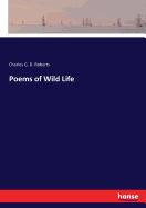 Poems of Wild Life